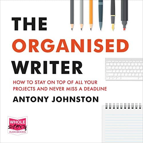 📚 The Organised Writer by Antony Johnston