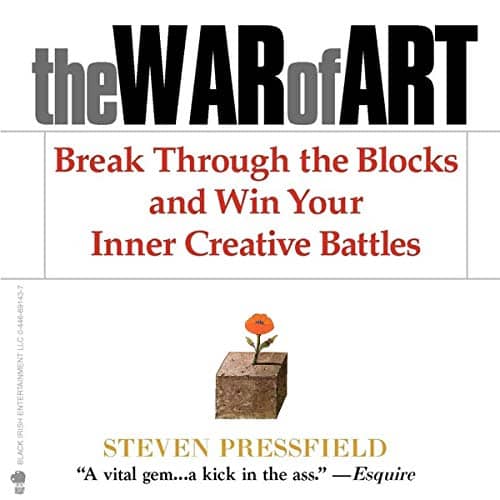 📚 The War of Art: Break Through the Blocks & Win Your Inner Creative Battles by Steven Pressfield